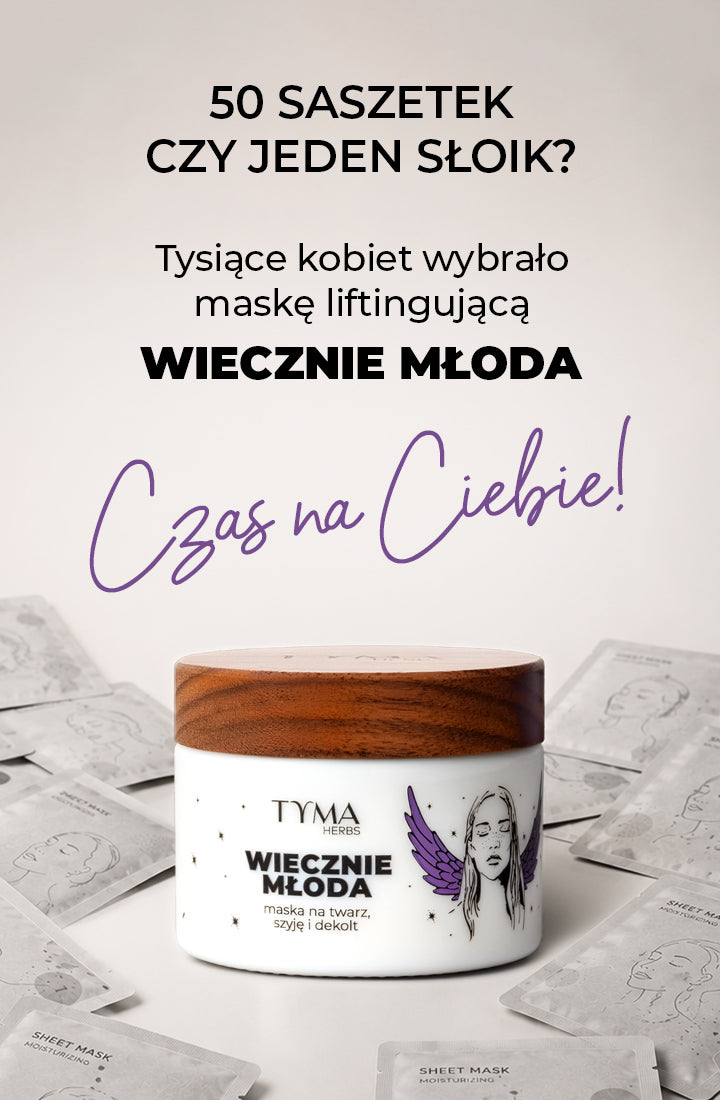 Wiecznie Młoda Tyma Herbs – maska liftingująca do twarzy, szyi i dekoltu